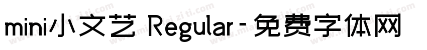 mini小文艺 Regular字体转换